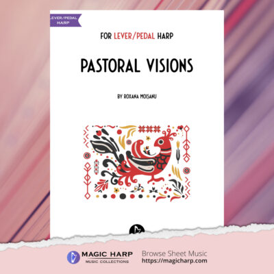 Pastoral visions for lever-pedal harp by Roxana Moișanu - cover