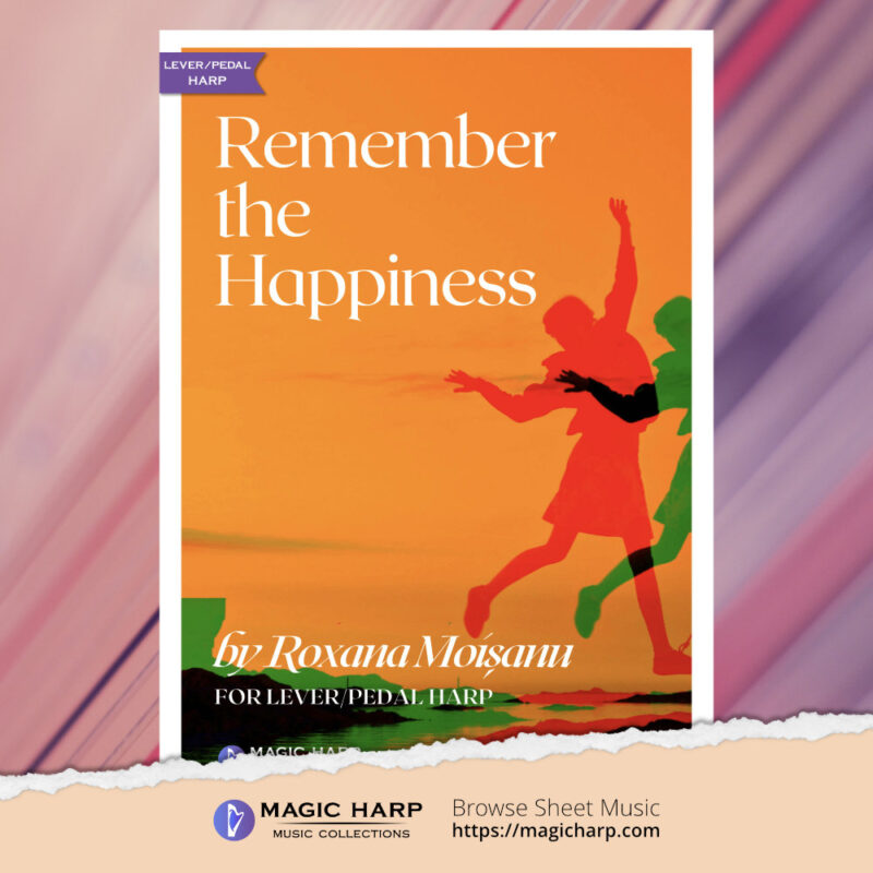 Remember the happiness for harp by Roxana Moișanu • magicharp.com - cover1