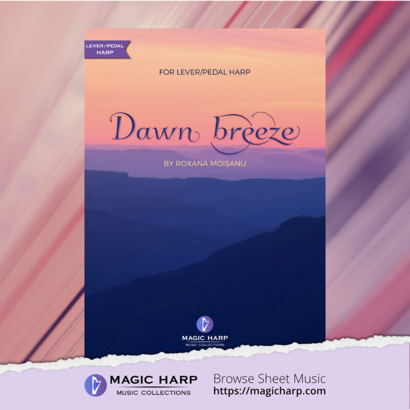 Dawn breeze for harp by Roxana Moișanu • magicharp.com - 1
