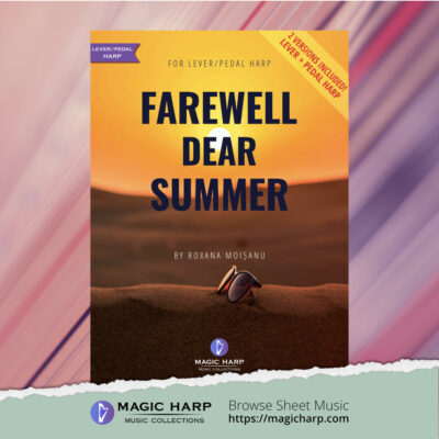 Farewell dear summer for harp by Roxana Moișanu • magicharp.com -2-versions