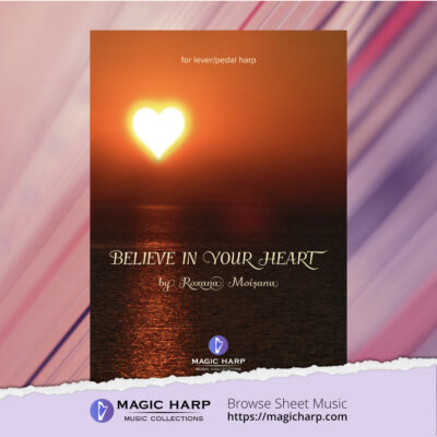 Believe in your heart for harp by Roxana Moișanu • magicharp.com_1