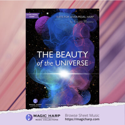 The Beauty of the Universe Suite by Roxana Moișanu for harp_1